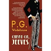Carry On, Jeeves (Warbler Classics Annotated Edition)