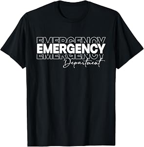 Emergency Department Emergency Room Healthcare Nursing T-Shirt