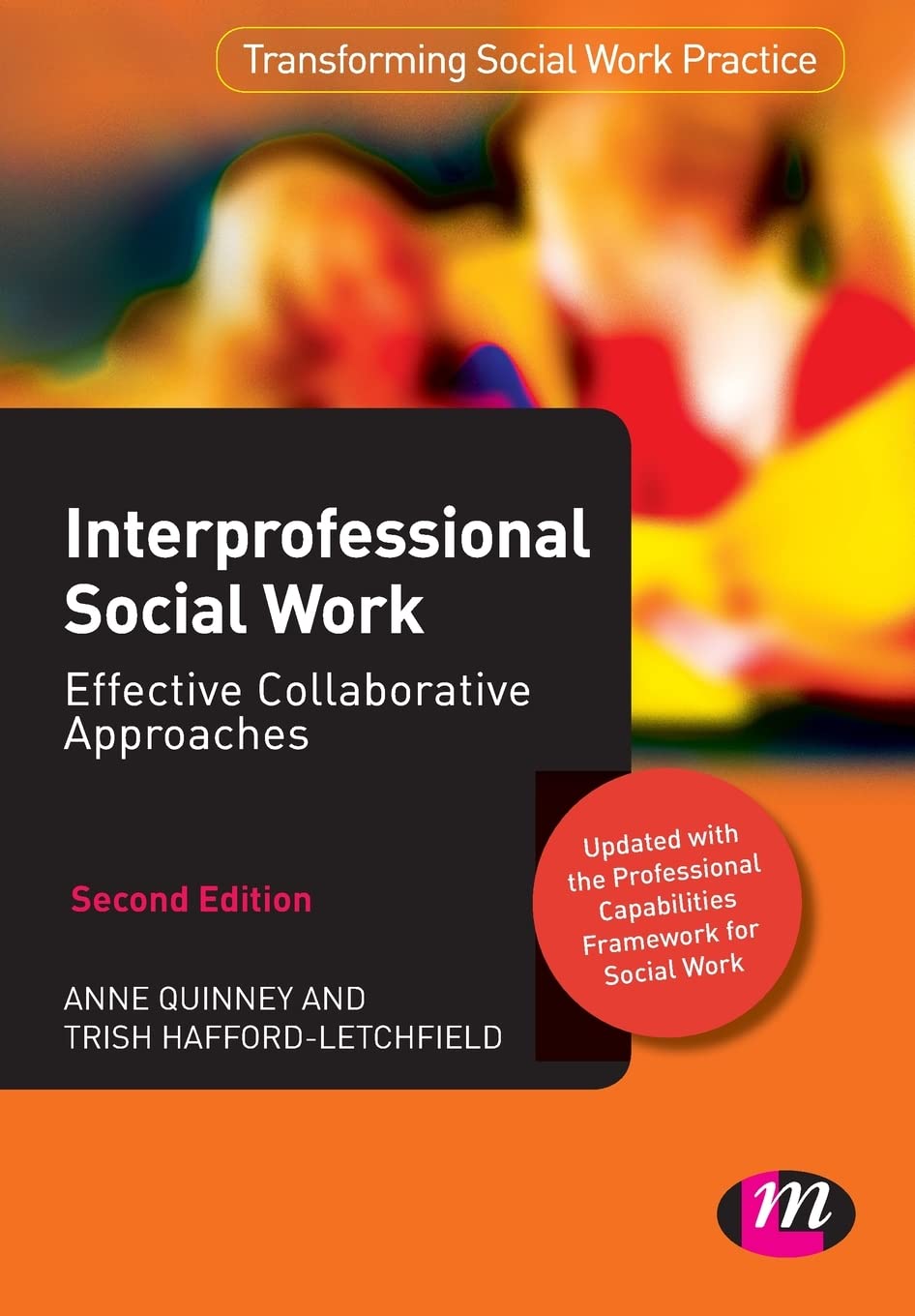 Interprofessional Social Work:: Effective Collaborative Approaches (Transforming Social Work Practice Series): 1661