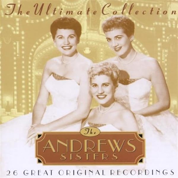 ANDREWS SISTERS - The Best of the Andrews Sisters: 20th Century