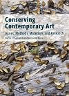 Conserving Contemporary Art: Issues, Methods, Materials, and Research by Oscar Chiantore, Antonio Rava (2012) Paperback
