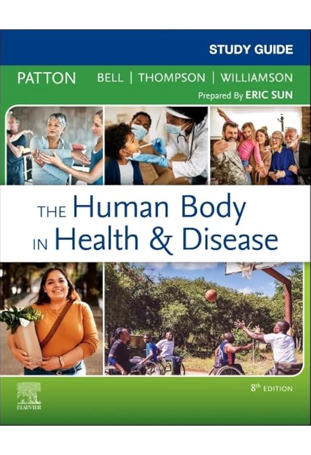 The Human Body in Health & Disease - Hardcover: 9780323734141