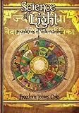 Science Of Light, Vol.2 by Freedom Tobias Cole
