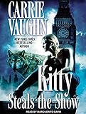 Kitty Steals the Show (Kitty Norville)