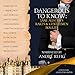 Dangerous to Know: Jane Austen's Rakes & Gentlemen Rogues: The Quill Collective, Book 2 by 