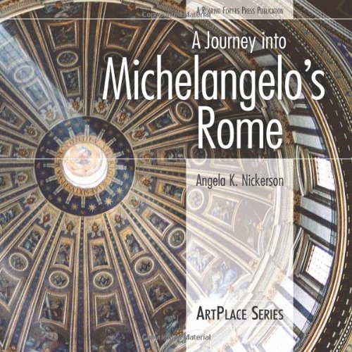 A Journey Into Michelangelo's Rome (IPS)