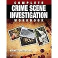 Complete Crime Scene Investigation Workbook