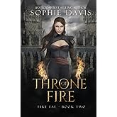 Throne of Fire: Dark Court Book 2 (Fire Fae)
