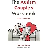 The Autism Couple's Workbook, Second Edition