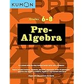 Kumon Pre Algebra-Grades 6-8 (Kumon Middle School Math Workbooks)
