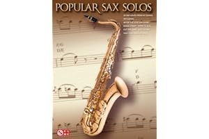Popular Sax Solos Instrumental Sheet Music Collection | 40 Iconic Saxophone Solos from Rock, Pop, and Jazz Hits | Includes Careless Whisper, Baker Street, Smooth Operator, Born to Run, and More