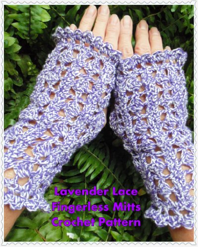 Lavender Lace Fingerless Mitten Crochet Pattern