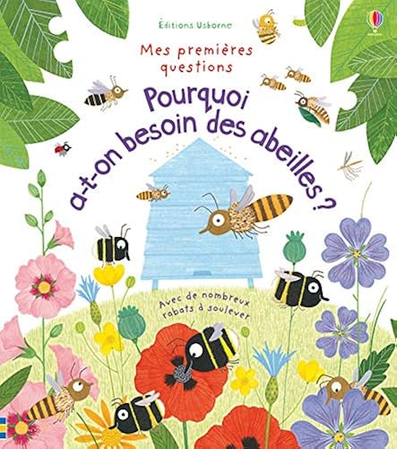 Download Pourquoi a-t-on besoin des abeilles ? - Mes premières questions PDF