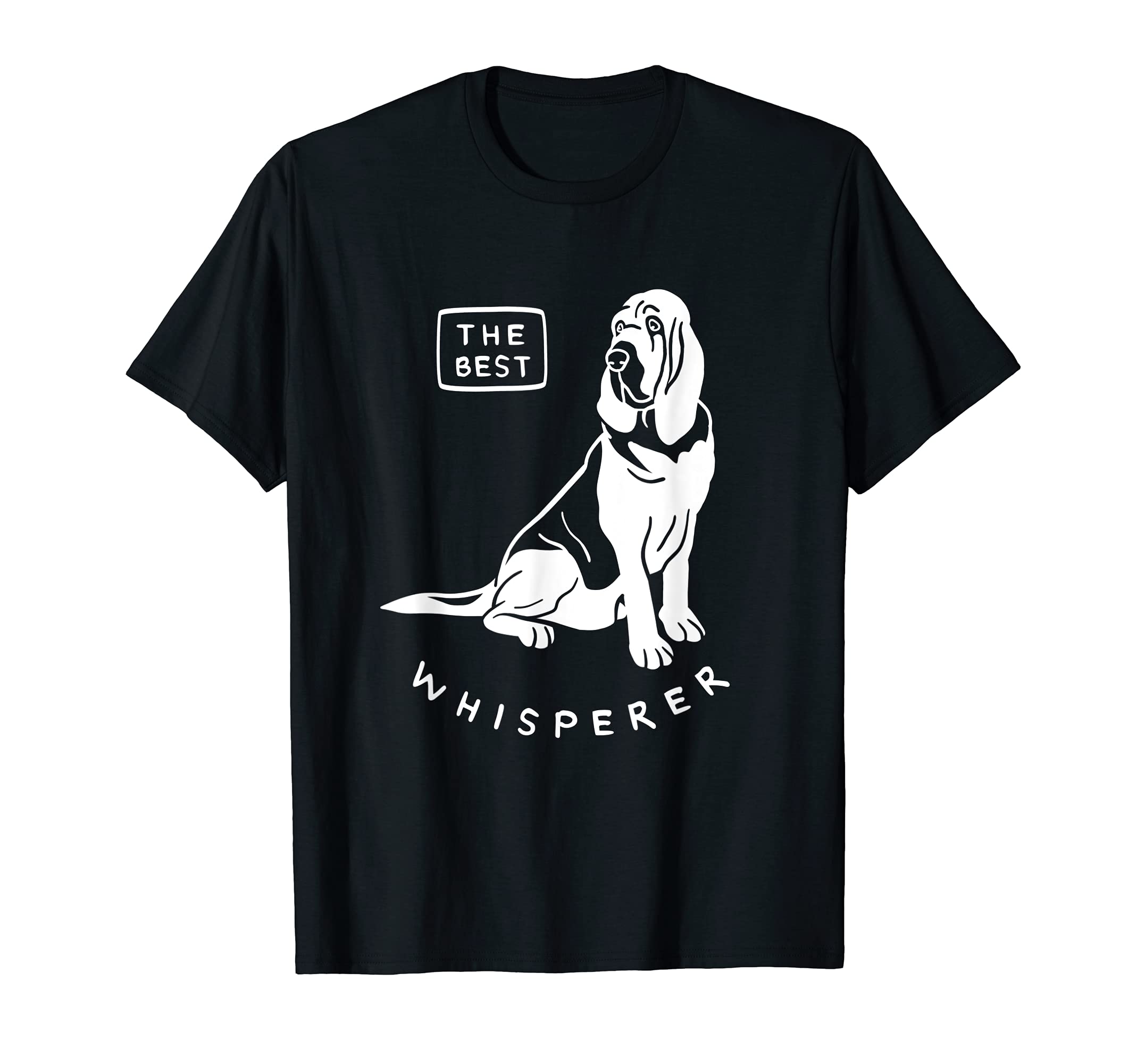 The Best Bloodhound Whisperer / Pet Bloodhound Dog Owner T-Shirt