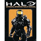 HALO: Official Spartan Field Manual