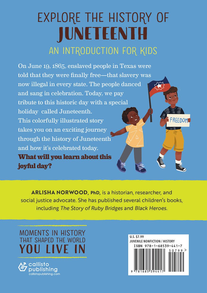 The History of Juneteenth: Notable Events for Young Readers