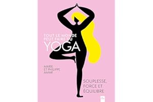Tout le monde peut faire du yoga (French Edition)