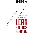 Lean Business Planning: Get What You Want From Your Business