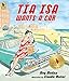 Tia Isa Wants a Car - Book by Meg Medina