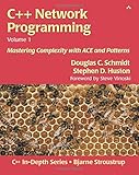 C++ Network Programming, Volume I: Mastering Complexity with ACE and Patterns
