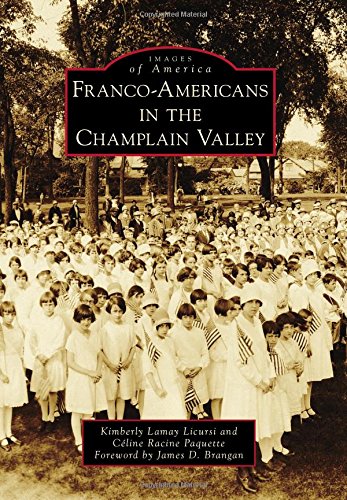 Franco-Americans in the Champlain Valley (Images of America)