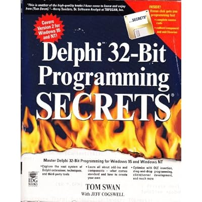 Delphi 32-Bit Programming Secrets (The Secrets Series) Delphi 32-Bit Programming Secrets (The Secrets Series)