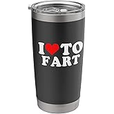 I Love to Fart Stainless Steel Insulated Tumbler