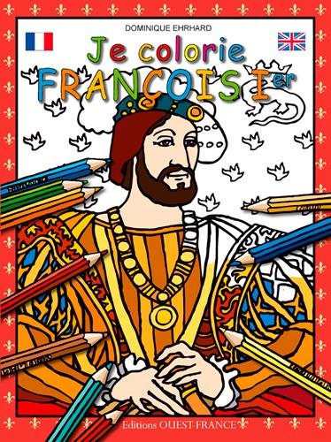 Je colorie François 1er