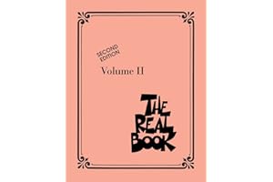 The Real Book Volume II - Second Edition | C Instrument Book with 400 Classic Jazz Standards for Piano and Guitar | Melodies Chords and Progressions | ... Gigging Musicians (Real Books (Hal Leonard))
