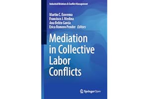 Mediation in Collective Labor Conflicts (Industrial Relations & Conflict Management)