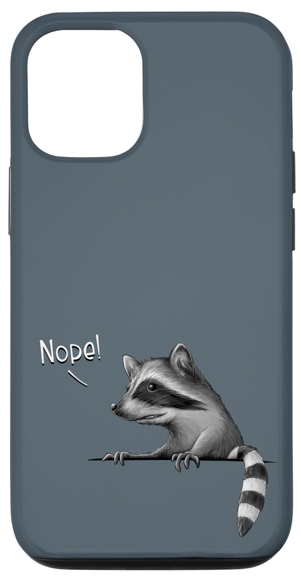 iPhone 15 Nope! Funny Cheeky Cute Raccoon Sarcastic Trash Panda Case