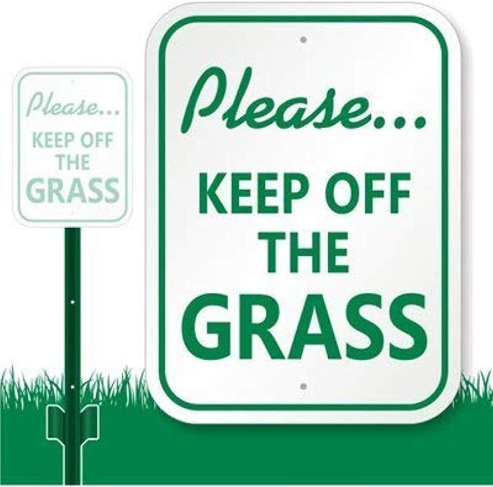 X keep. Keep off the grass. keep off the grass sign. keep the grass sign. keep off.