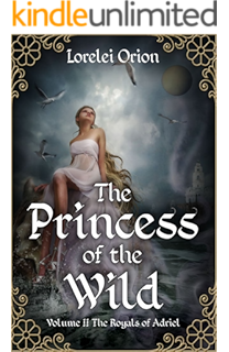 The Princess of the Wild (The Royals of Adriel Book 2)
