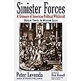 Sinister Forces―A Warm Gun: A Grimoire of American Political Witchcraft (Sinister Forces, 2)