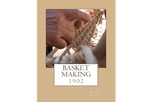 Basket Making: 1902