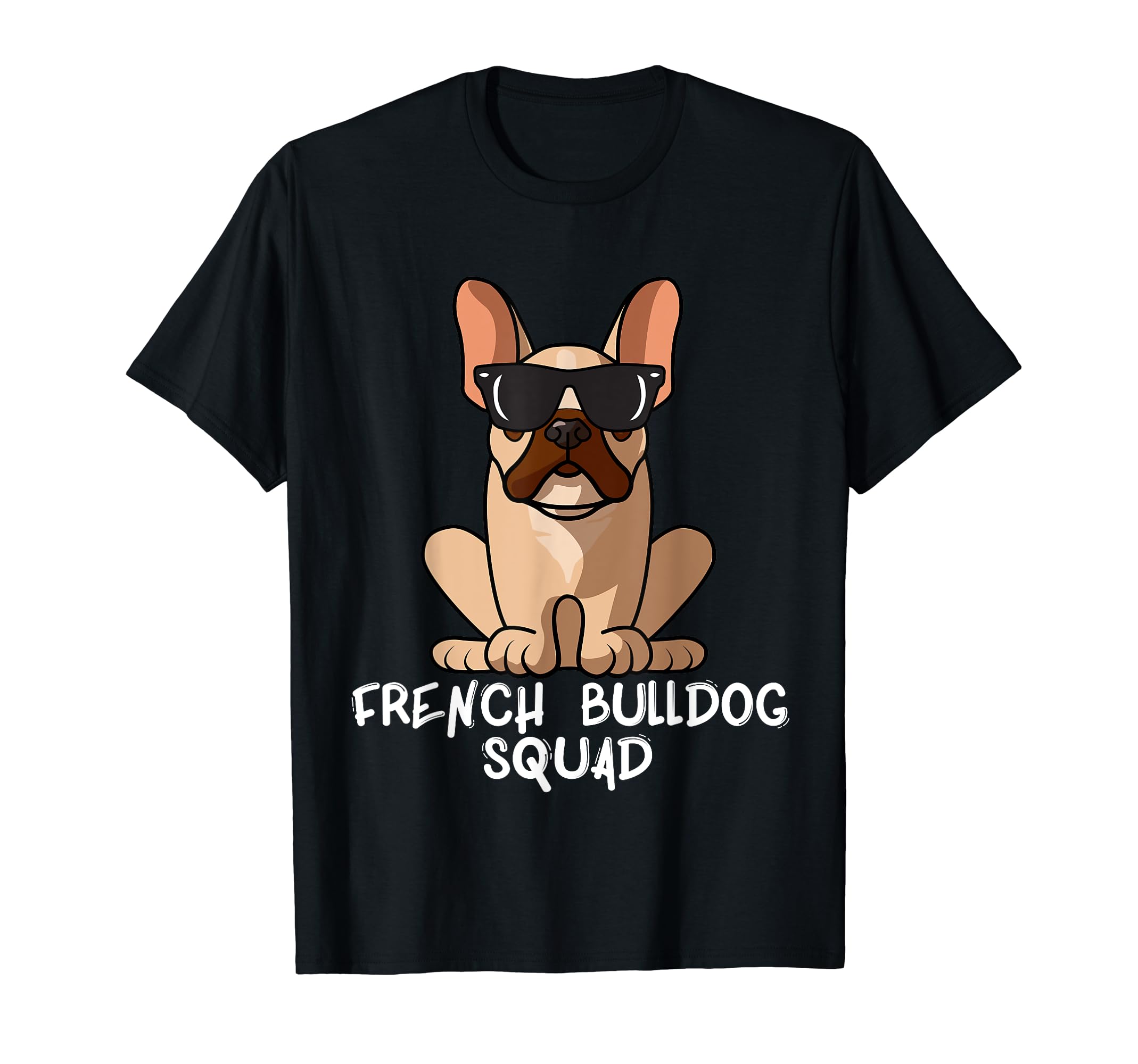 Cool French Bulldog Squad Dog Mom Dog Dad T-Shirt