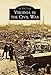 Virginia in the Civil War (Images of America) by Joseph D'Arezzo