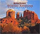 Arizona Highways Scenic 2008 Wall Calendar by 