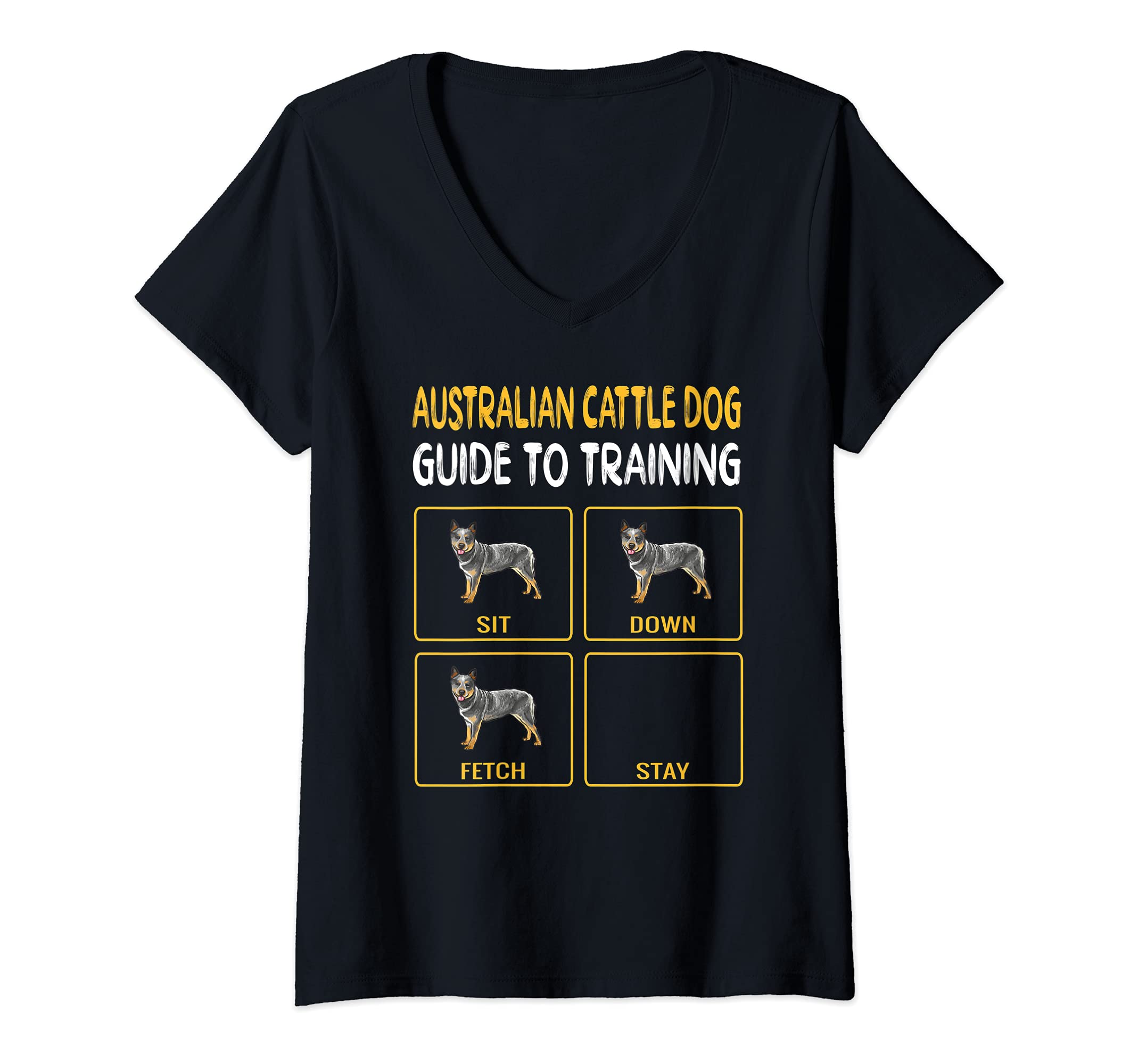 Womens Australian Cattle Dog Guide To Training Dog Obedience V-Neck T-Shirt