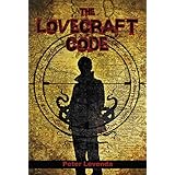 The Lovecraft Code (Volume 1) (Lovecraft Trilogy, 1)