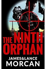 The Ninth Orphan (The Orphan Trilogy Book 1) Kindle Edition