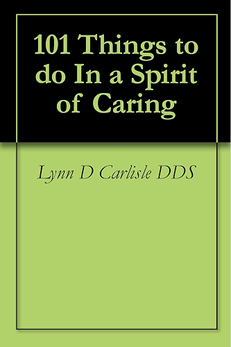 Download 101 Things to do In a Spirit of Caring (English Edition) PDF