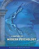 A History of Modern Psychology (PSY 310 History and Systems of Psychology)