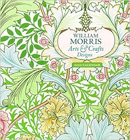 William Morris: Arts & Crafts Designs 2020 Wall Calendar William Morris: Arts & Crafts Designs 2020 Wall Calendar