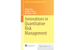 Innovations in Quantitative Risk Management: TU München, September 2013 (Springer Proceedings in Mathematics & Statistics Boo