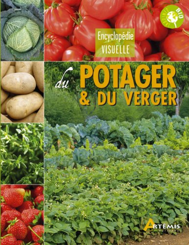 Encyclopédie visuelle du potager et du verger