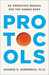 Protocols: An Operating Manual for the Human Body
