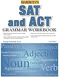 SAT and ACT Grammar Workbook (Grammar Workbook for the Sat, Act and More)
