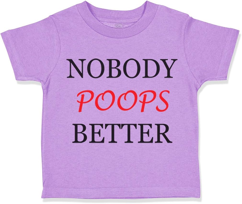 Custom Toddler T-Shirt Nobody Poops Better Funny Humor Cotton Boy /& Girl Clothes