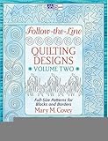 Follow-the-Line Quilting Designs, Vol. 2: Full-Size Patterns for Blocks and Borders [Ring-bound] [20 by 